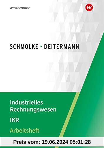 Industrielles Rechnungswesen - IKR: Arbeitsheft